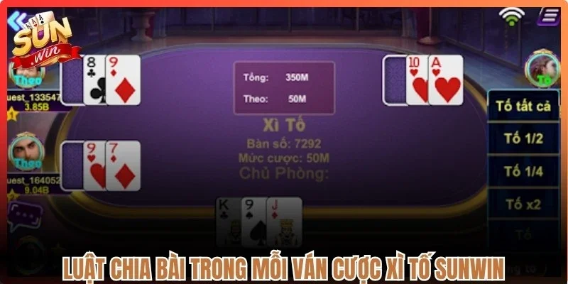 Luật chia bài trong mỗi ván cược Xì tố Sunwin