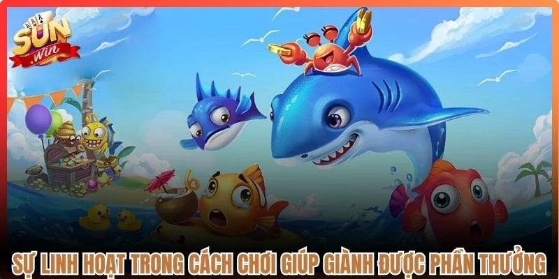 Sự linh hoạt trong cách chơi giúp dễ dàng giành được phần thưởng đầu tiên