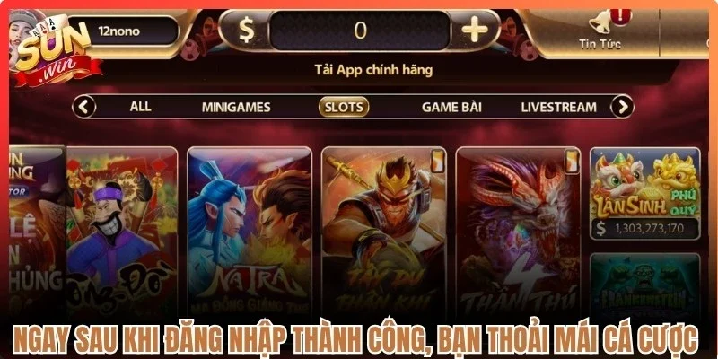 Ngay sau khi đăng nhập thành công, bạn thoải mái cá cược mọi nơi