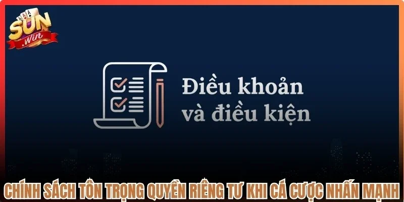 Chính sách tôn trọng quyền riêng tư khi cá cược được nhấn mạnh