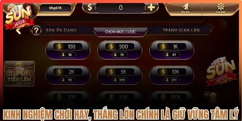 Kinh nghiệm chơi hay, thắng lớn chính là giữ vững tâm lý
