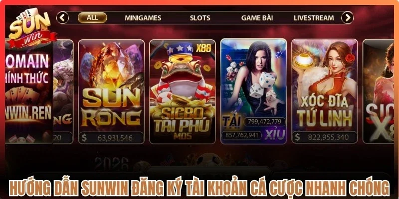 Hướng dẫn Sunwin đăng ký tài khoản cá cược nhanh chóng