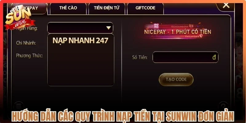 Hướng dẫn các quy trình nạp tiền tại Sunwin đơn giản