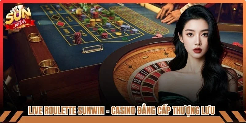 Live Roulette Sunwin