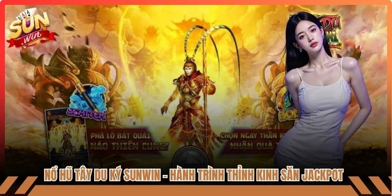Nổ Hũ Tây Du Ký Sunwin