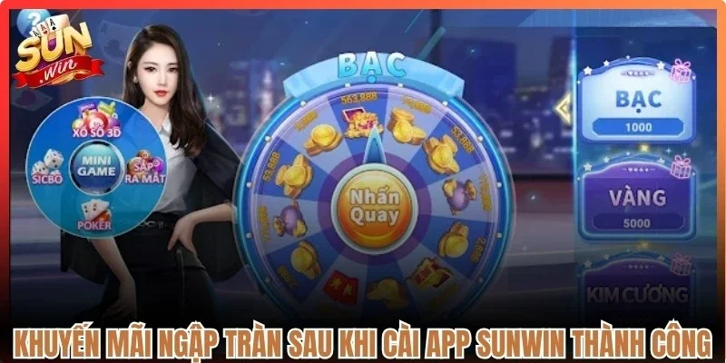 Khuyến mãi ngập tràn sau khi cài app Sunwin thành công